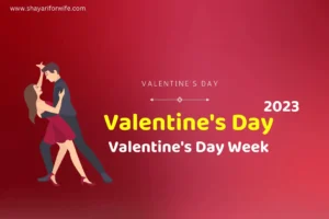 How do you celebrate Valentine's Day | Valentine's Day Week List 2023