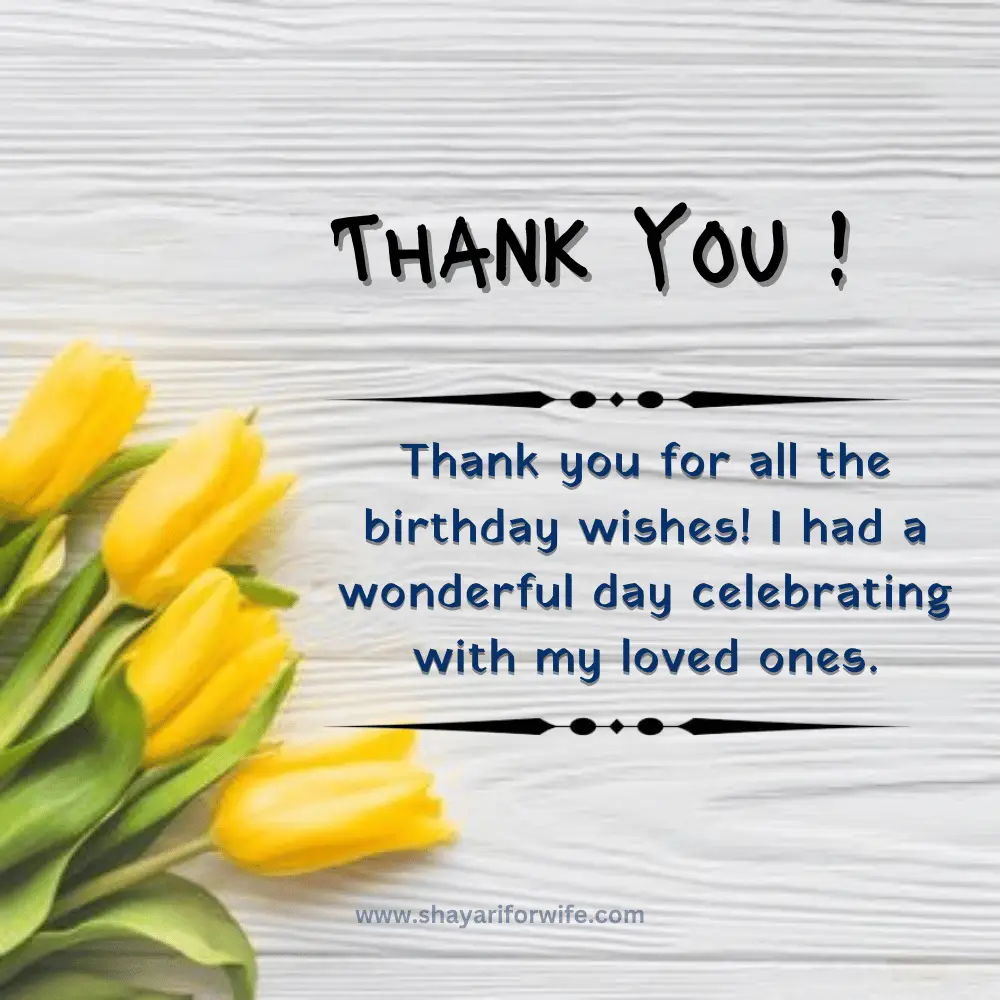 Thank You Messages for Birthday Wishes