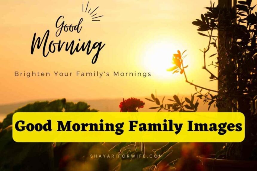 Good-Morning-Family
