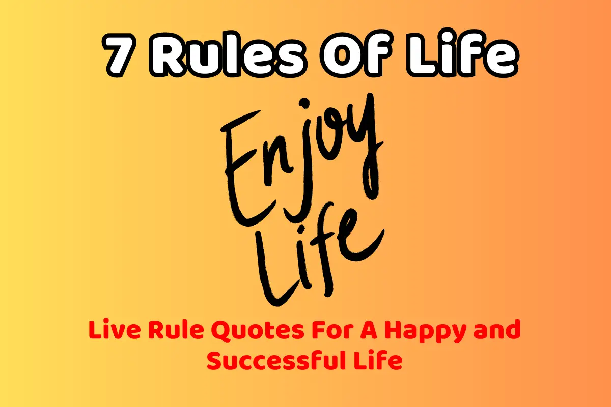 Rules Of Life Quotes